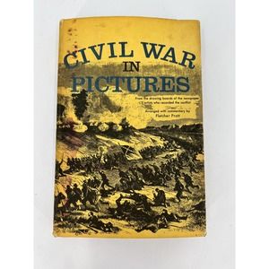 Civil War in Pictures VTG. by Fletcher Pratt 1955 Book Club Edition HC/DJ